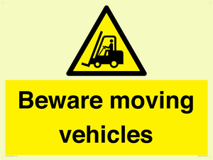 Beware moving vehicles with Warning forklift symbol